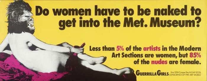 «Неужели женщины должны быть голыми, чтобы попасть в Метрополитен-музей», 1989, Guerilla Girls.