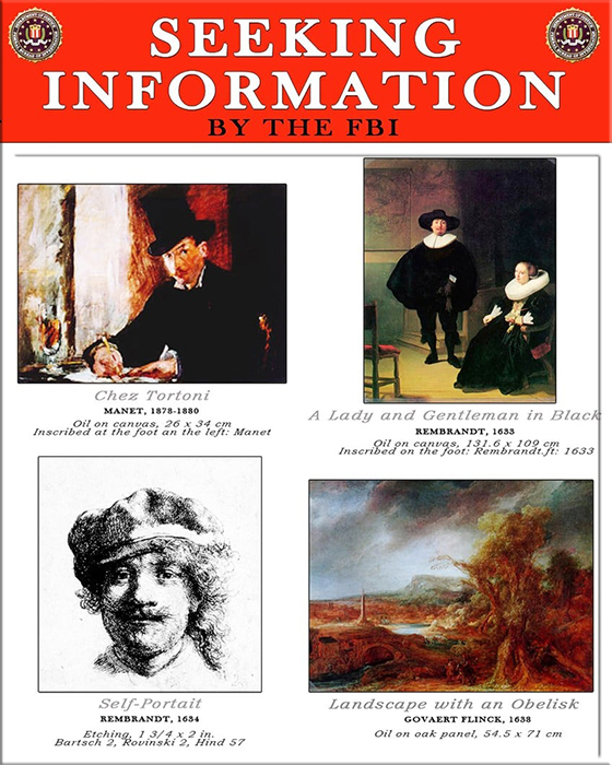 Плакат ФБР «В поисках информации» для украденных работ Мане, Рембрандта и Флинка после ограбления музея Изабеллы Стюарт Гарднер в 1990 году.