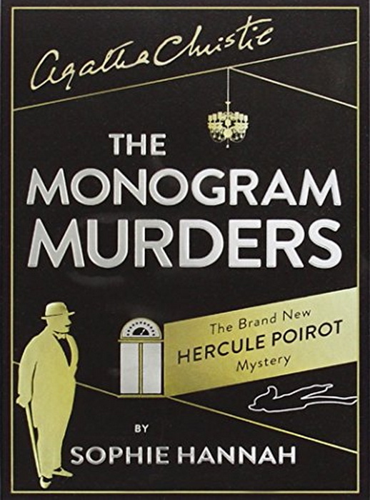 «Убийства под монограммой» открыли собой серию книг о Пуаро, написанных в XXI веке
